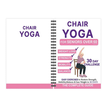 Chair Yoga for Seniors Over 60 – 40+ Gentle Exercises for Strength, Mobility & Balance