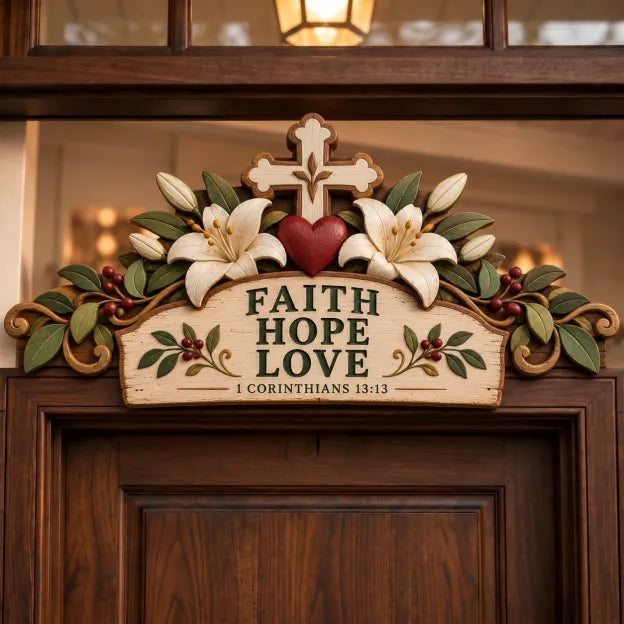 Faith Hope Love Christian door topper