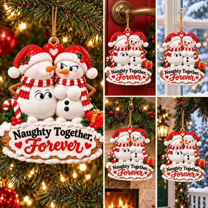 Naughty Together, Forever – Funny Snowman Couple Christmas Ornament