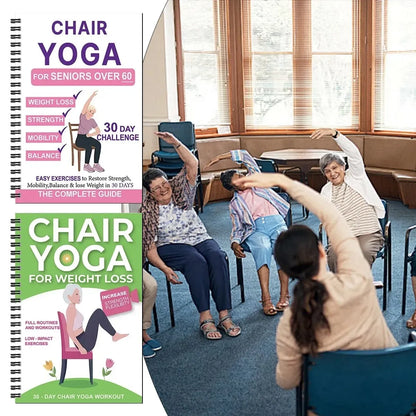 Chair Yoga for Seniors Over 60 – 40+ Gentle Exercises for Strength, Mobility & Balance